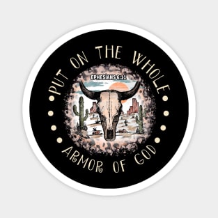 Put On The Whole Armor Of God Cactus Bull Desert Leopard Magnet